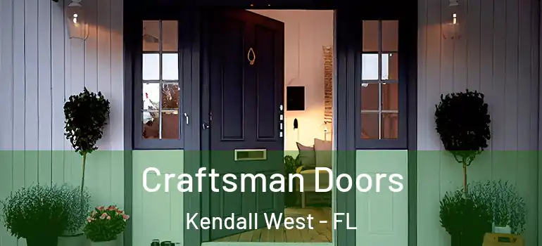  Craftsman Doors Kendall West - FL